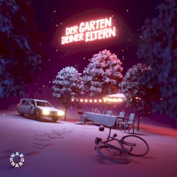 Der Garten deiner Eltern