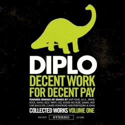 Decent Work for Decent Pay: Selected Works, Volume One