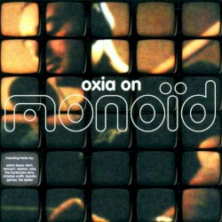 Oxia on Monoïd