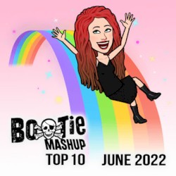 Bootie Mashup Top 10 – June 2022