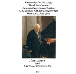 Jörg Demus spielt Bach und Beethoven