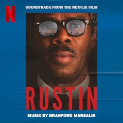 Rustin (Soundtrack from the Netflix Film)