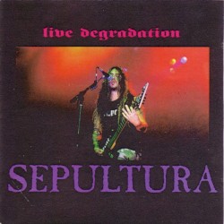 Live Degradation