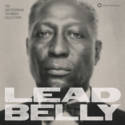 Lead Belly: The Smithsonian Folkways