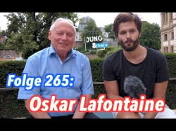 Jung & Naiv #265, „Oskar Lafontaine (Die Linke)“