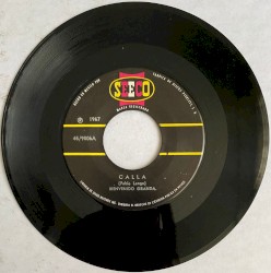 Calla / Óyeme mamá