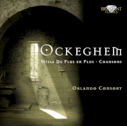 Missa "De plus en plus", Chansons