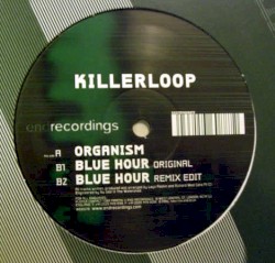 Organism / Blue Hour