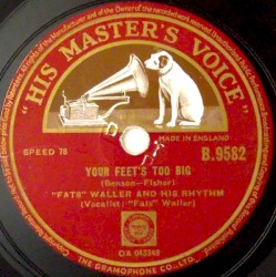 Your Feet's Too Big / Rump Steak Serenade