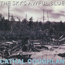 The Sky's Awful Blue