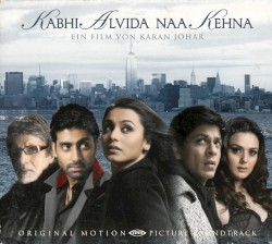 Kabhi Alvida Naa Kehna