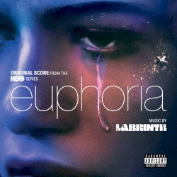 Euphoria: Original Score From the HBO Series