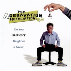The Aggravation Retaliation Kit