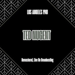 Los Angeles 1981 (Remastered, Live On Broadcasting)