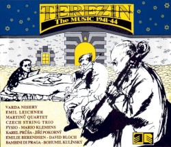 Terezín: The Music 1941–44