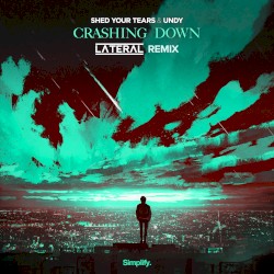 Crashing Down (Lateral remix)