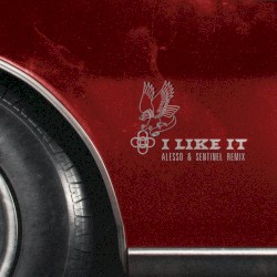 I Like It (Alesso & Sentinel remix)