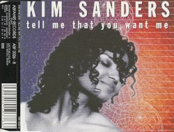 Tell Me That You Want Me