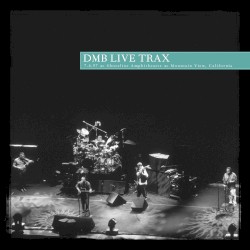 1997-07-06: DMB Live Trax, Volume 17: Shoreline Amphitheatre, Mountain View, California, USA