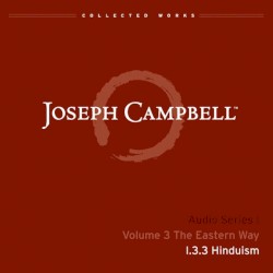 The Eastern Way, Lecture 3: Hinduism