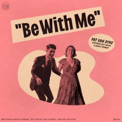 Be With Me