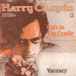 Cat's in the Cradle / Vacancy
