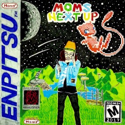 Moms Next Up