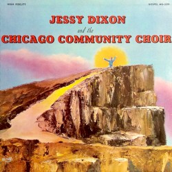 Jessy Dixon and the Chicago Community Choir