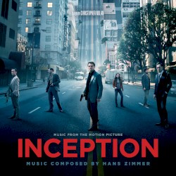 Inception: Music From the Motion Picture