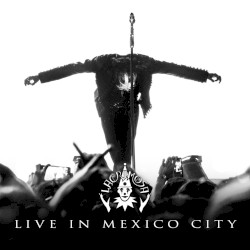 Live In Mexico City (Live 2014)