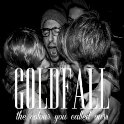 The Colour You Called Ours