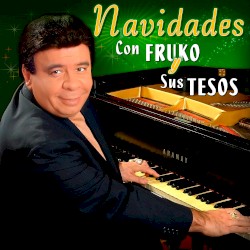 Navidades con Fruko y sus Tesos
