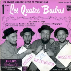Les grands musiciens revus et corrigés par : Les Quatre Barbus
