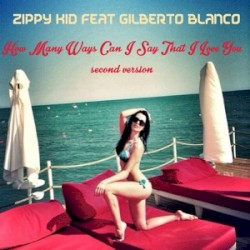 How Many Ways Can I Say That I Love You (Second Version)