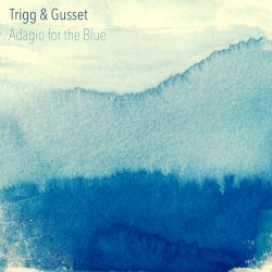 Adagio for the Blue