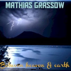 Between Heaven & Earth