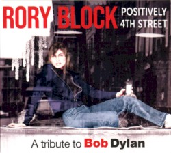 Positively 4th Street A Tribute To Bob Dylan