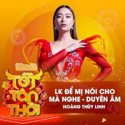 LK Để Mị Nói Cho Mà Nghe, Duyên Âm (live at Tết Tân Thời)