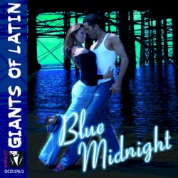 Giants of Latin: Blue Midnight