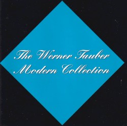 The Werner Tauber Modern Collection