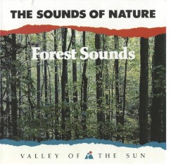 The Sounds of Nature: Forest Sounds