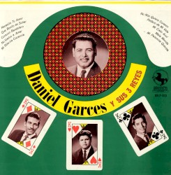 Daniel Garzes y sus 3 Reyes