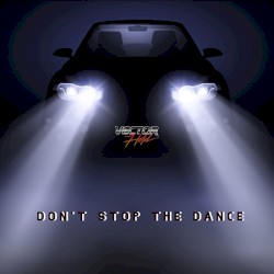 Don't Stop The Dance