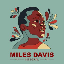 INTEGRAL MILES DAVIS 1951–1956