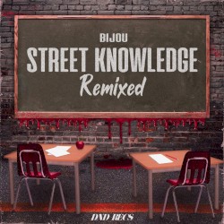 Street Knowledge (remixed)