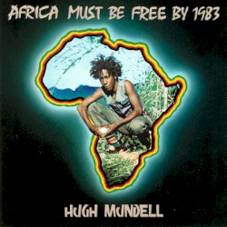 Africa Must Be Free By 1983