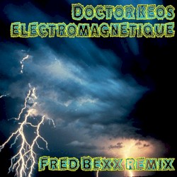 Electromagnetique (Fred Bexx remix)
