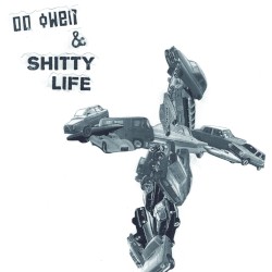 DD Owen & Shitty Life