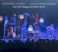 Live at Union Chapel