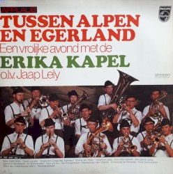 Tussen Alpen en Egerland: Een vrolijke avond met de Erika Kapel